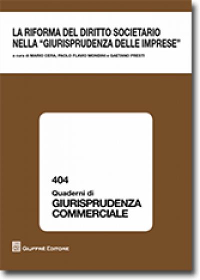 La riforma del diritto societario nella &quot;Giurisprudenza delle imprese&quot;