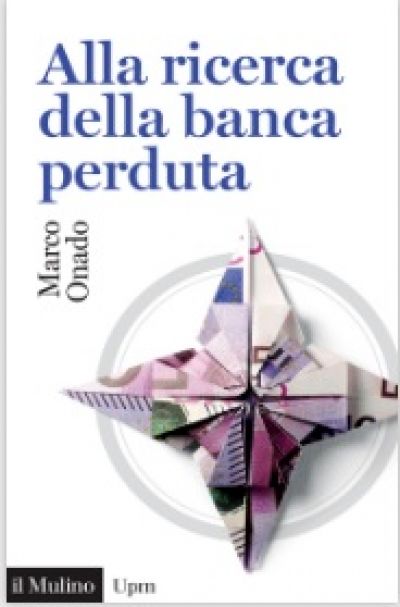 Alla ricerca della banca perduta