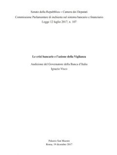 L’audizione del Governatore Visco avanti la Commissione parlamentare di inchiesta sul sistema bancario e finanziario - 19 dicembre 2017